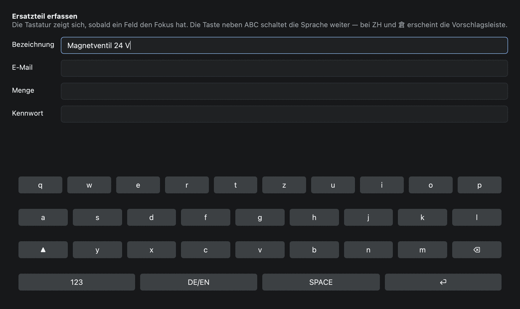 Das QtWidgets-Frontend des bsdk Keyboard: ein Formular „Ersatzteil erfassen“ mit den Feldern Bezeichnung, E-Mail, Menge und Kennwort, im Feld Bezeichnung steht „Magnetventil 24 V“; darunter eine Tastatur mit Umschalttaste, 123, DE/EN und Leertaste.